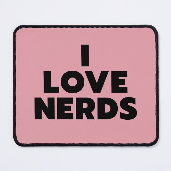 Item preview, Copy of I Love Nerds designed and sold by ViewerEqualsPhoton.