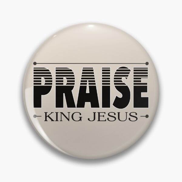Item preview, Praise King Jesus designed and sold by simplydesignart.