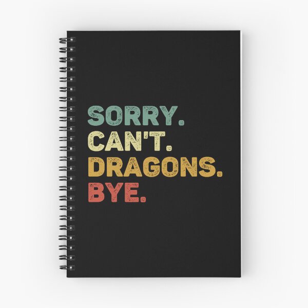 Item preview, Sorry Can't Dragons Bye Retro Dragon Lover designed and sold by RareBunny.