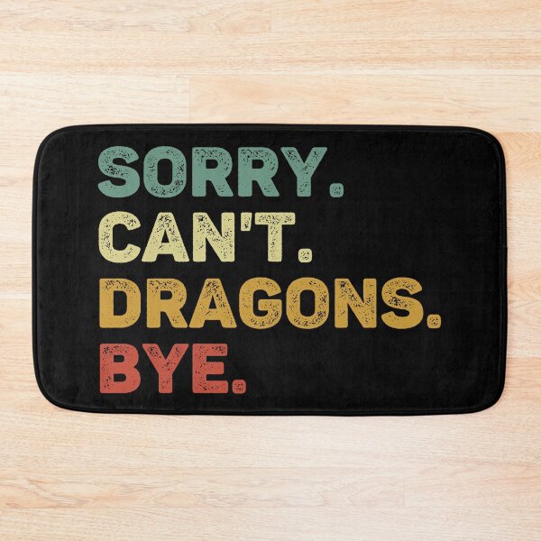 Item preview, Sorry Can't Dragons Bye Retro Dragon Lover designed and sold by RareBunny.