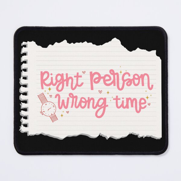 Item preview, Right Person Wrong Time Romance Trope designed and sold by CaitlinCherise.