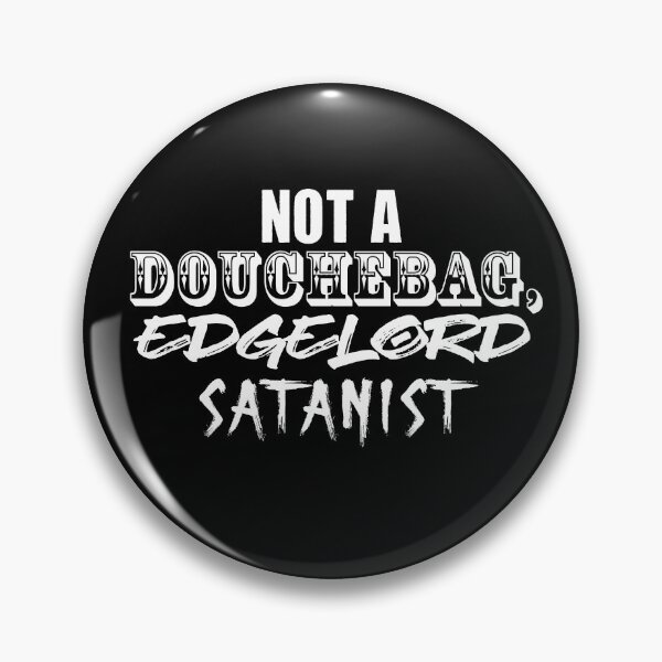 Artikelvorschau, Kein Satanist von Douchebag Edgelord entworfen und verkauft von Hellbilly Designs.