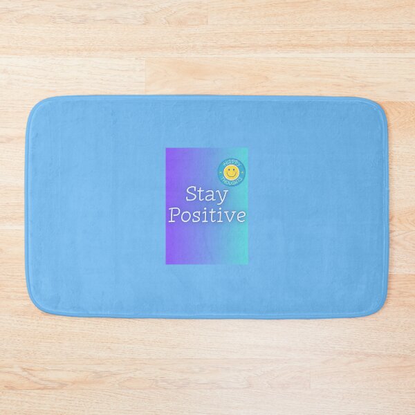 Item preview, Stay Positive designed and sold by xpressivesoul.