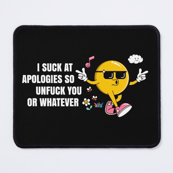 Item preview, I suck at apologies funny unapologetic emoji designed and sold by messy-nessie.