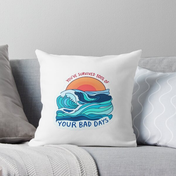 Item preview, You’ve Survived 100% Bad Days - Ocean Resilience Art, Mental Health Quote designed and sold by GipsyAvenger.