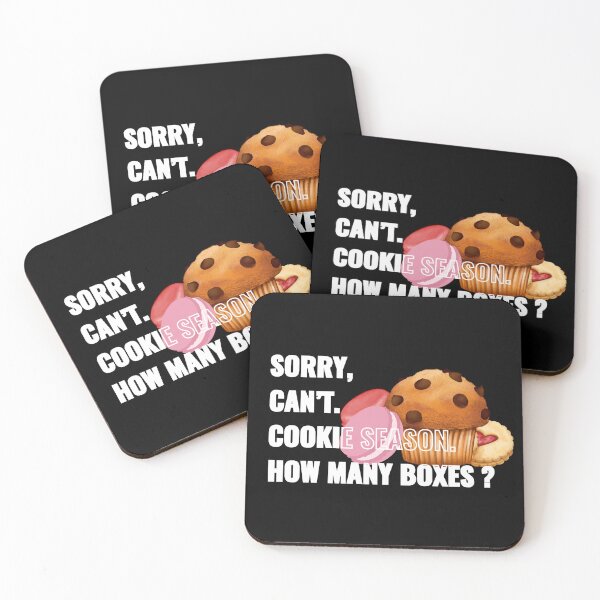 Item preview, Sorry, Can't. Cookie Season. How Many Boxes? designed and sold by Ver-Payah.