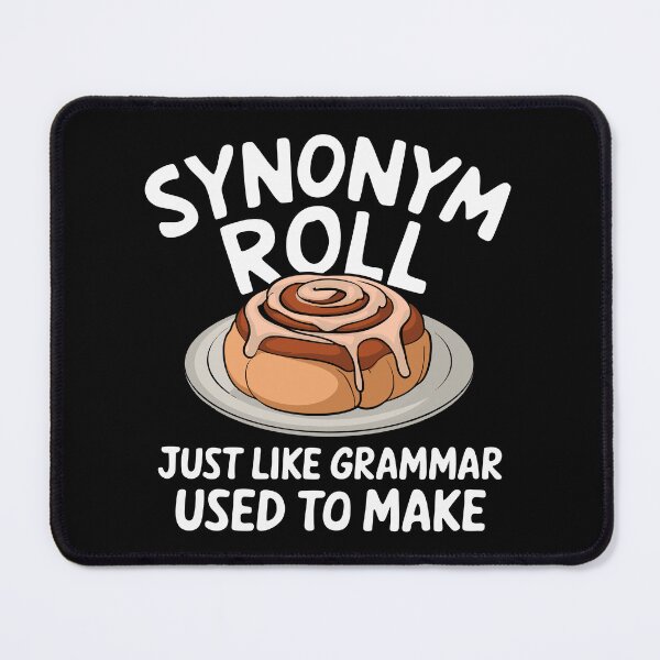 Item preview, Synonym Roll Funny Grammar Pun Design Cinnamon Lover designed and sold by w1ckerman.