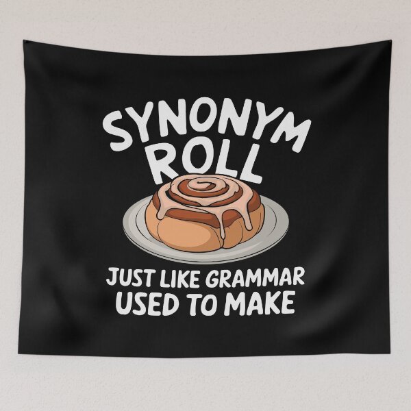 Item preview, Synonym Roll Funny Grammar Pun Design Cinnamon Lover designed and sold by w1ckerman.