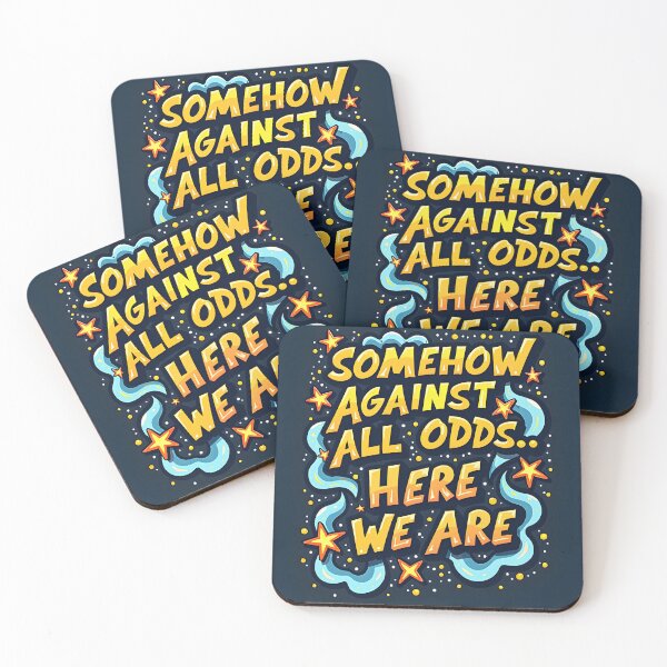 Item preview, Somehow, Against All Odds – Here We Are designed and sold by Dezignest.