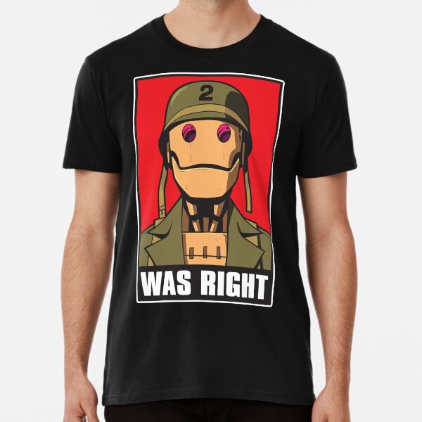 Item preview, GI ROBOT WAS RIGHT designed and sold by EBBSW.