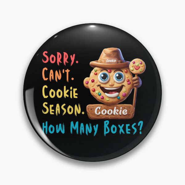 Item preview, Sorry Can't Cookie Season How Many Boxes Funny Gifts For Everyone Who Likes Cookies designed and sold by MartVisions.