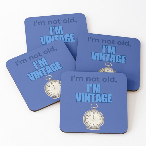Item preview, I'm Not Old, I'm Vintage Design designed and sold by RaiyaTees.