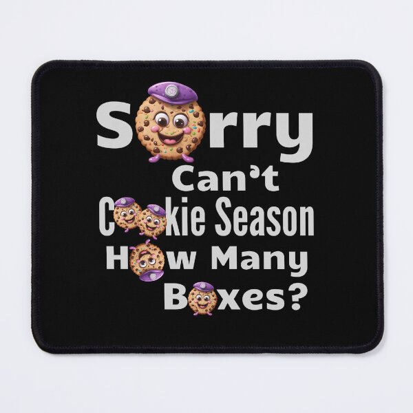 Item preview, Sorry Can't Cookie Season How Many Boxes Funny Gifts For Everyone Who Likes Cookies designed and sold by MartVisions.