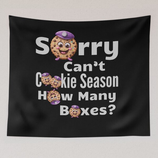 Item preview, Sorry Can't Cookie Season How Many Boxes Funny Gifts For Everyone Who Likes Cookies designed and sold by MartVisions.