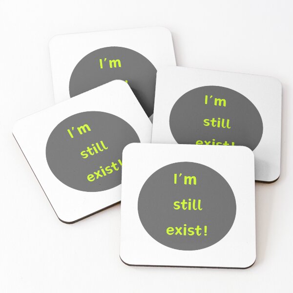 Item preview, i am stiil exist quotes design designed and sold by Arulsanthosh.
