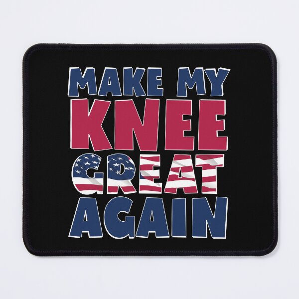 Item preview, Funny Make My Knee Great Again Funny Broken Knee Surgery Recovery Joke designed and sold by 07Art.