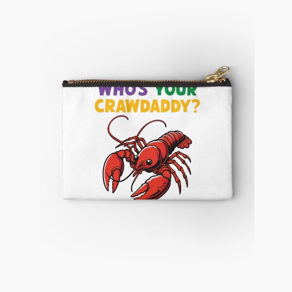 Item preview, Who's your Crawdaddy? designed and sold by PaulSDesign.