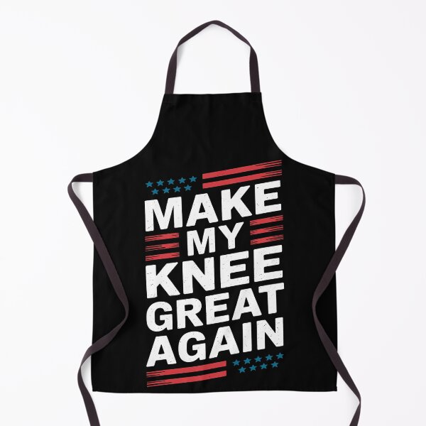 Item preview, Funny Make My Knee Great Again Funny Broken Knee Surgery Recovery Joke designed and sold by 07Art.