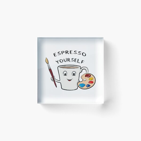 Item preview, Espresso Yourself designed and sold by toolongdidntdraw.