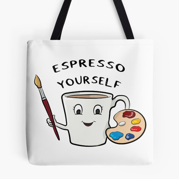 Item preview, Espresso Yourself designed and sold by toolongdidntdraw.