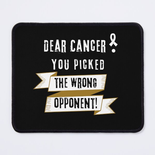 Item preview, Cancer You Picked The Wrong Opponent- Cancer Support Gift designed and sold by Ver-Payah.