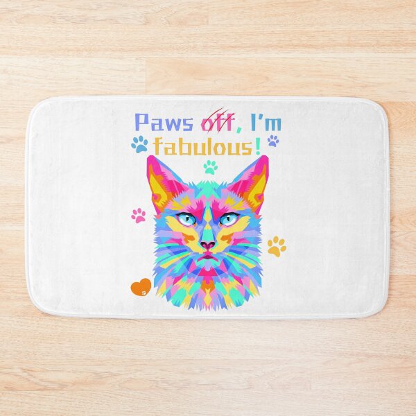 Item preview, Paws Off, I'm Fabulous Colorful Cat designed and sold by ZerotwoStudio.