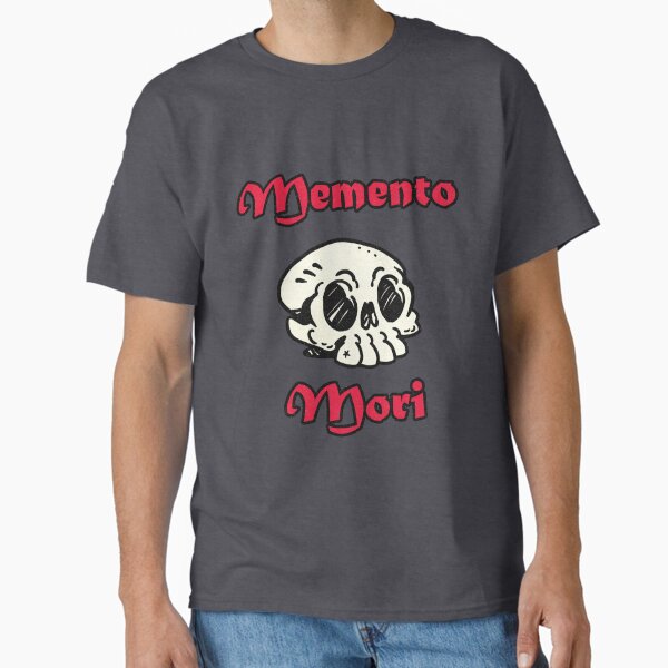 Memento Mori Classic T-Shirt