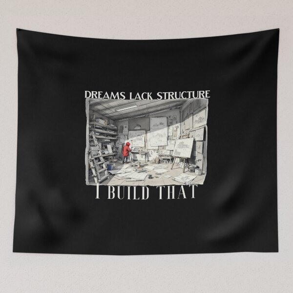 Item preview, Dreams lack structure. I build that designed and sold by ConradoBullhead.