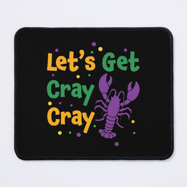Item preview, Let's get cray cray designed and sold by PaulSDesign.