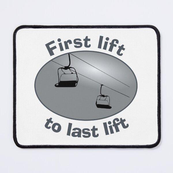 Item preview, First Lift designed and sold by AtHighAltitude.