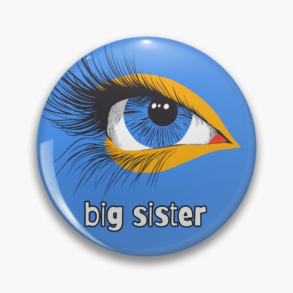 Item preview, Big Sister. Big Brother alternative. Text version. designed and sold by Shoot-The-Moon.