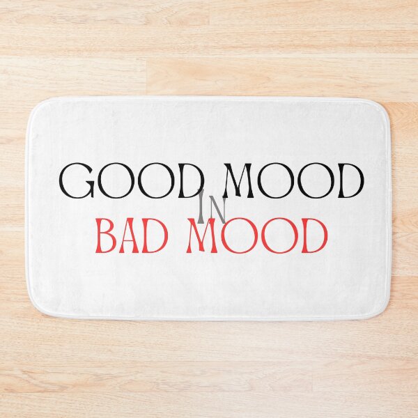 Item preview, Good Mood in Bad Mood designed and sold by SillyDarkShop.