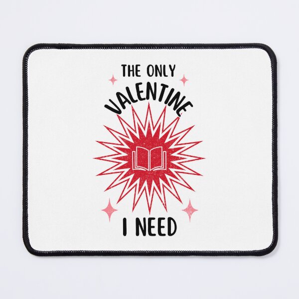 Item preview, The Only Valentine I Need | Anti-Valentine's designed and sold by ObsidianDaz.