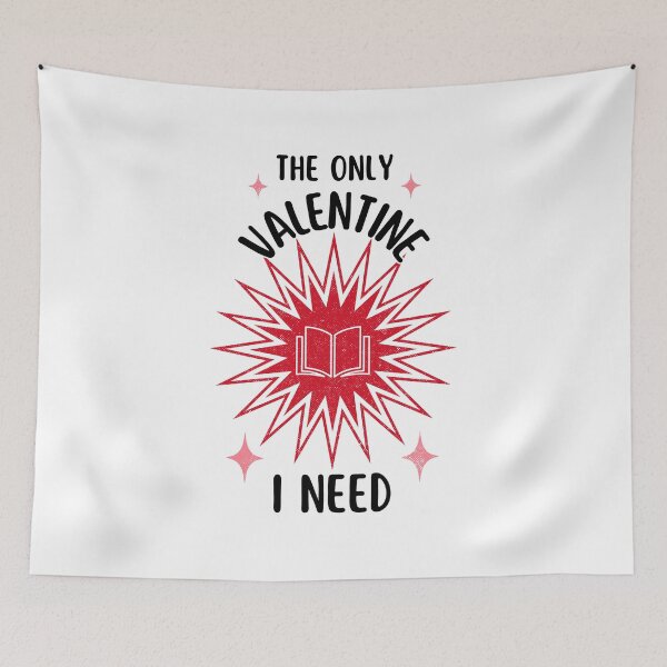 Item preview, The Only Valentine I Need | Anti-Valentine's designed and sold by ObsidianDaz.