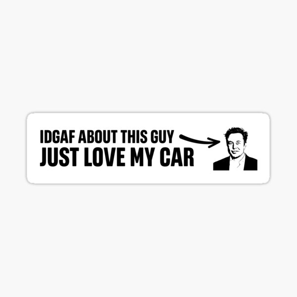 Item preview, IDGAF – Anti-Elon-Tesla-Stoßstange designed and sold by brkvdesign.