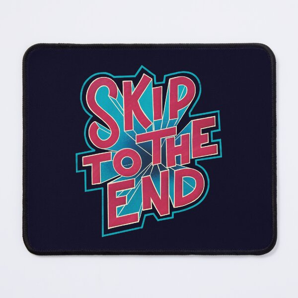 Item preview, Skip To The End designed and sold by DaisyBisley.
