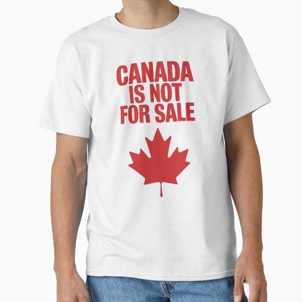 Item preview, CANADA IS NOT FOR SALE designed and sold by jkrphoto.