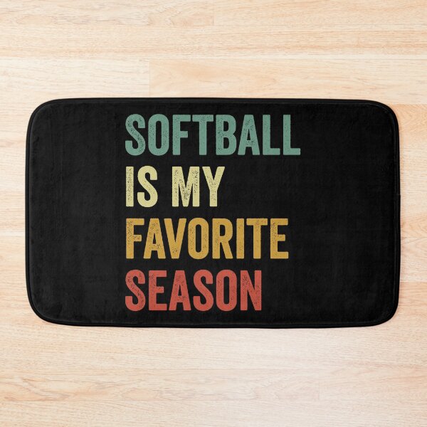 Item preview, Softball Is My Favorite Season Softball Lover designed and sold by RareBunny.