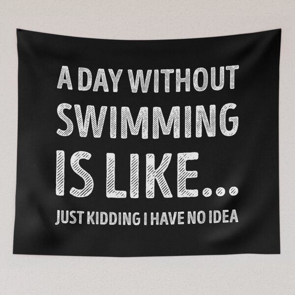 Item preview, A Day Without Swimming Is Like Funny Swimming Lover designed and sold by RareBunny.