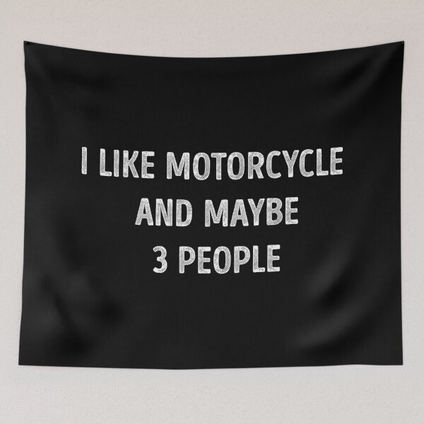 Item preview, I Like Motorcycle And Maybe 3 People Funny Motorcycle Lover designed and sold by RareBunny.