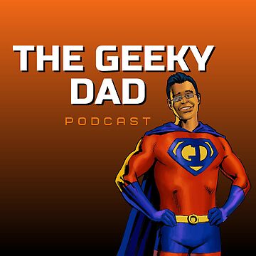 Artwork thumbnail, THE Geeky Dad Podcast by TheGeekyDad