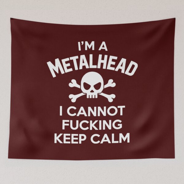 Item preview, I'M A METALHEAD, I CANNOT FUCKING KEEP CALM designed and sold by 123ks.