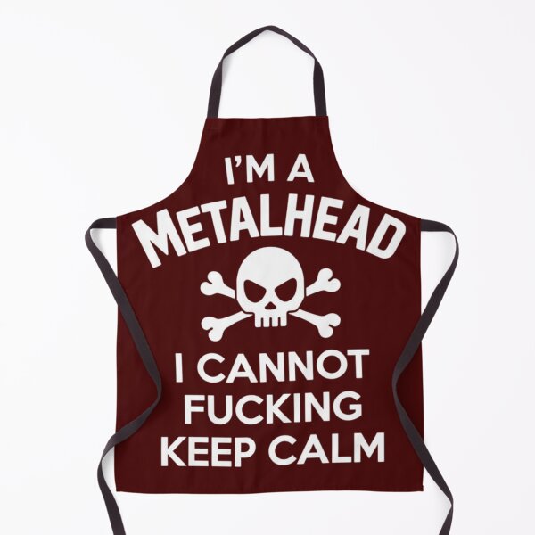 Item preview, I'M A METALHEAD, I CANNOT FUCKING KEEP CALM designed and sold by 123ks.