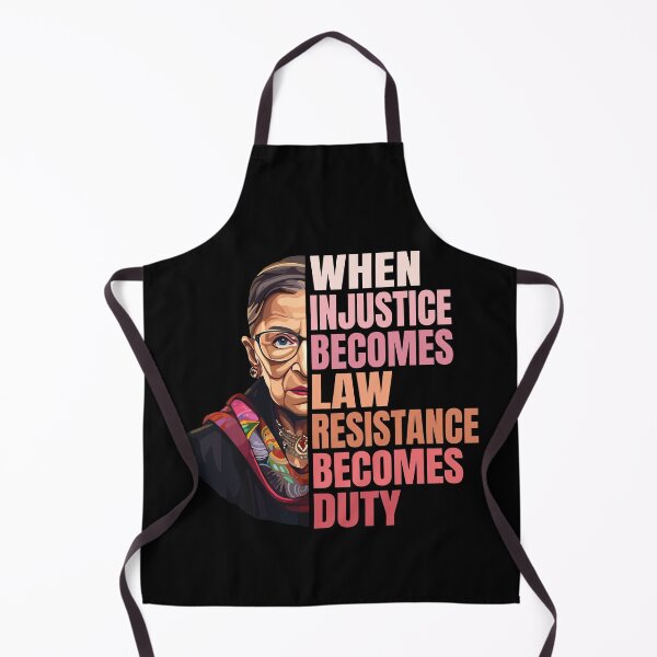 Item preview, RBG Quote When Injustice Becomes Law Resistance Becomes Duty designed and sold by jaggyboy.