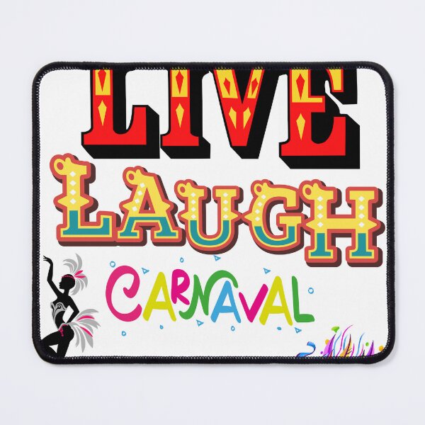 Item preview, Live laugh carnaval designed and sold by Any Mood Designs.