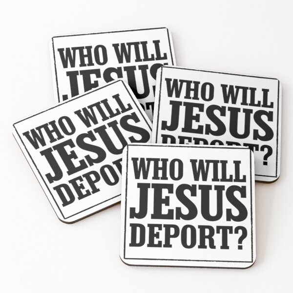 Item preview, WHO WILL JESUS DEPORT MEME  designed and sold by Obinne.