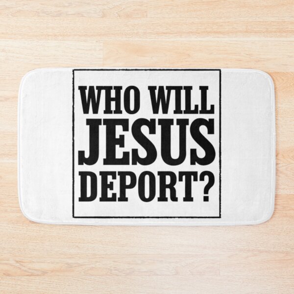 Item preview, WHO WILL JESUS DEPORT MEME  designed and sold by Obinne.