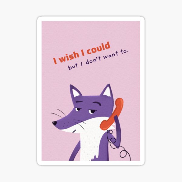 I wish I could but I don't want to with Purple Fox for introverts Sticker