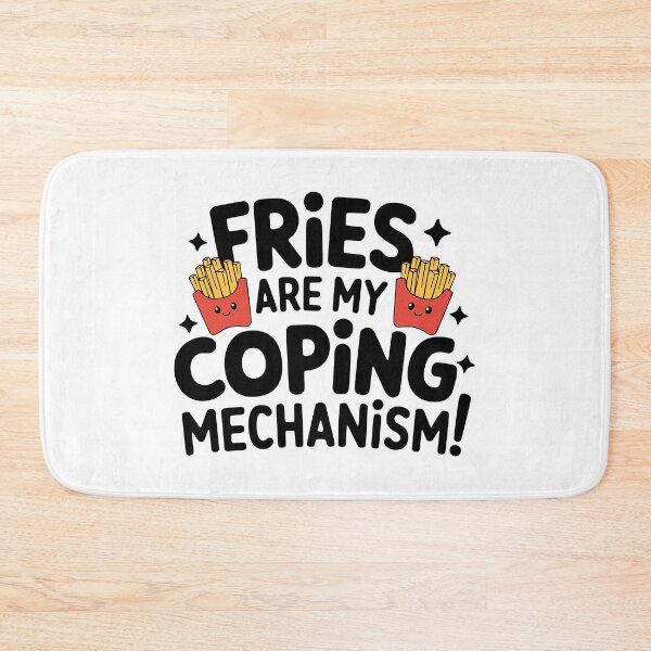 Item preview, Fries Are My Coping Mechanism! Funny Food Puns designed and sold by PMCreative.