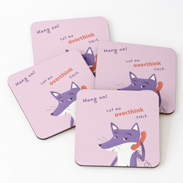 Item preview, Hang on! Let me overthink this with Purple Fox designed and sold by ItsPurpleFox.